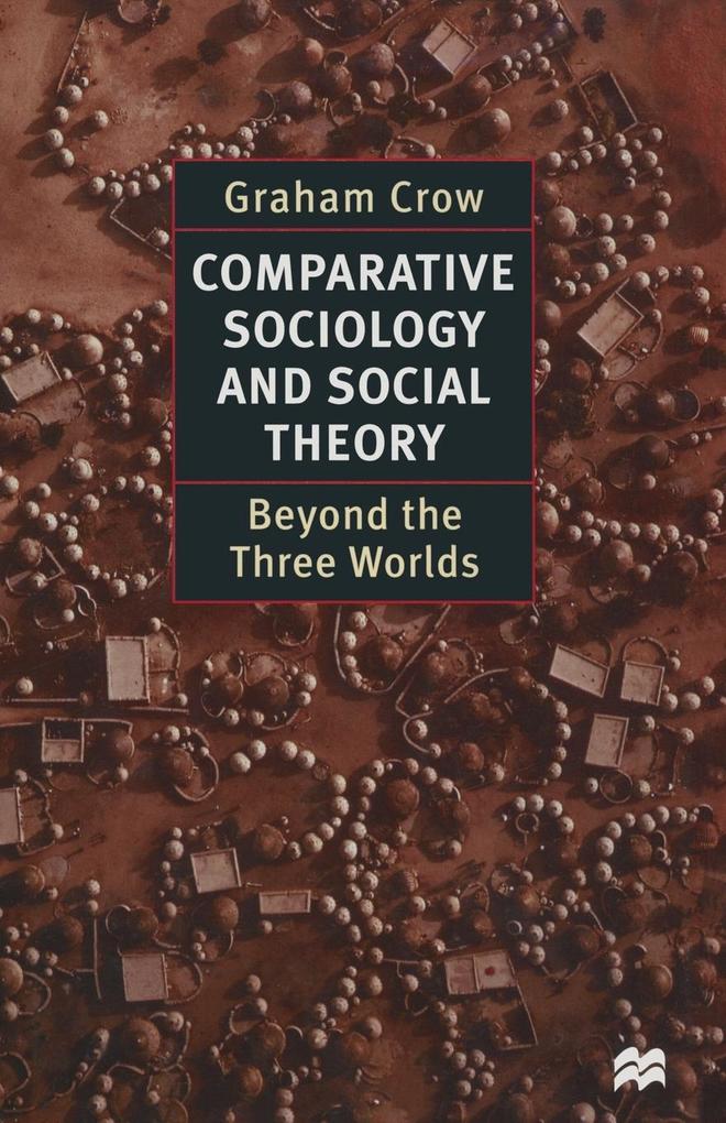 Comparative Sociology and Social Theory