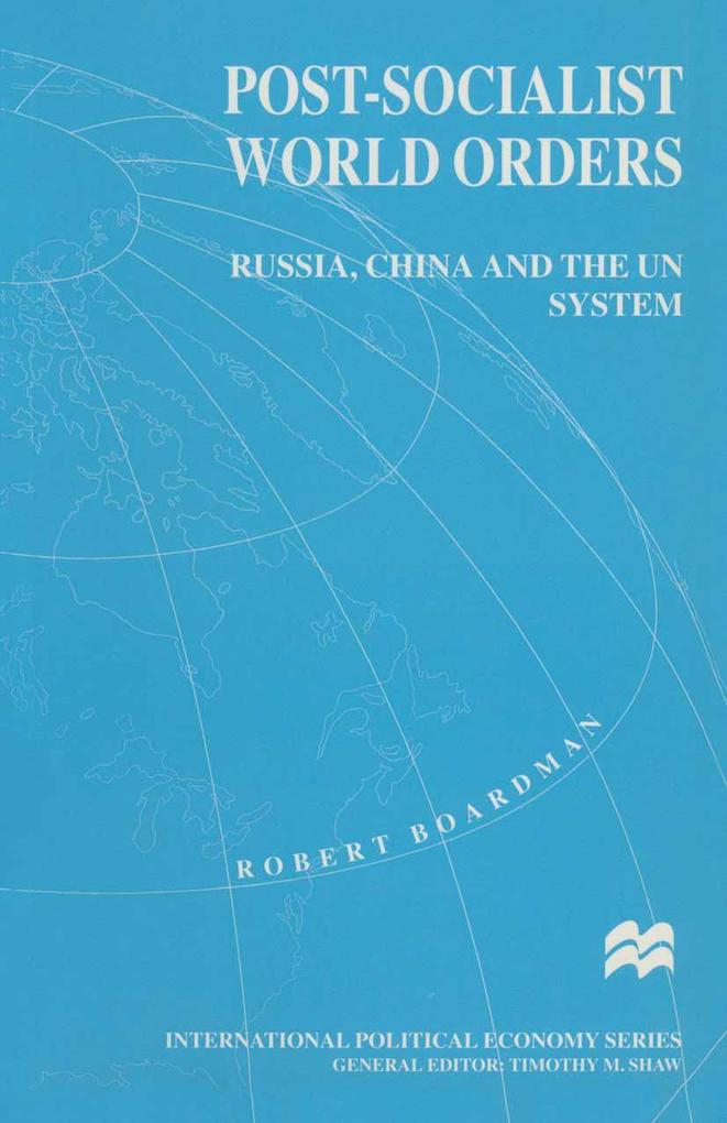 Post-Socialist World Orders