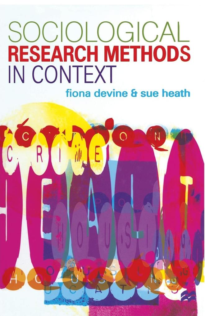 Sociological Research Methods in Context