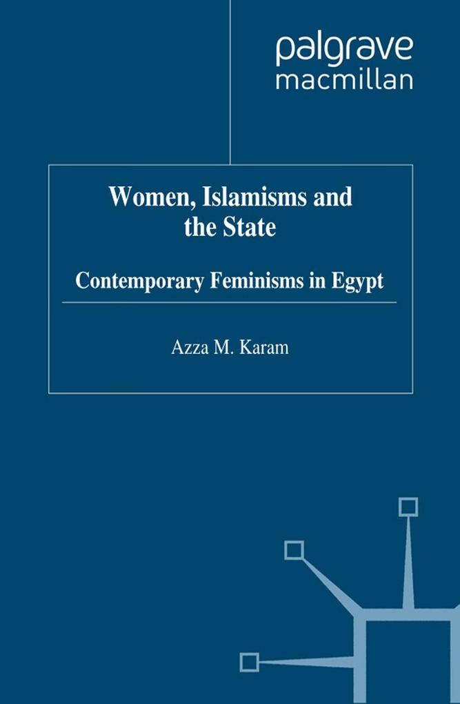 Women Islamisms and the State