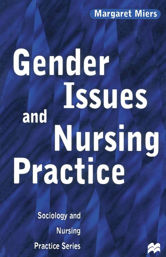 Gender Issues and Nursing Practice