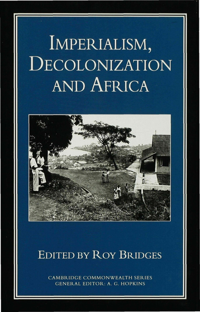 Imperialism Decolonization and Africa