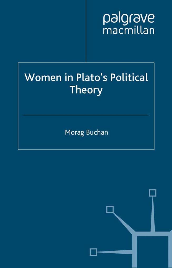 Women in Plato‘s Political Theory