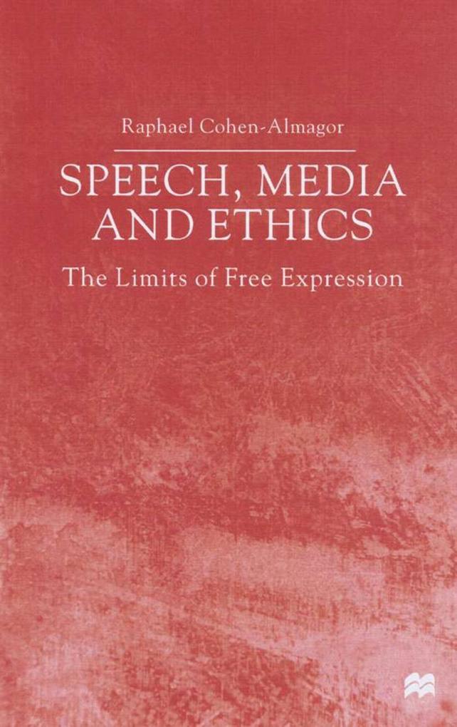 Speech Media and Ethics