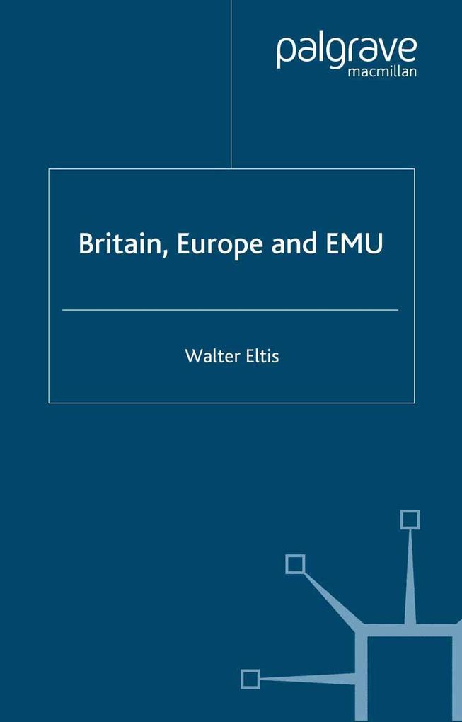 Britain Europe and EMU