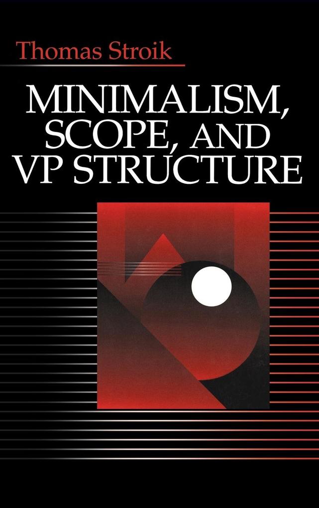 Minimalism Scope and VP Structure