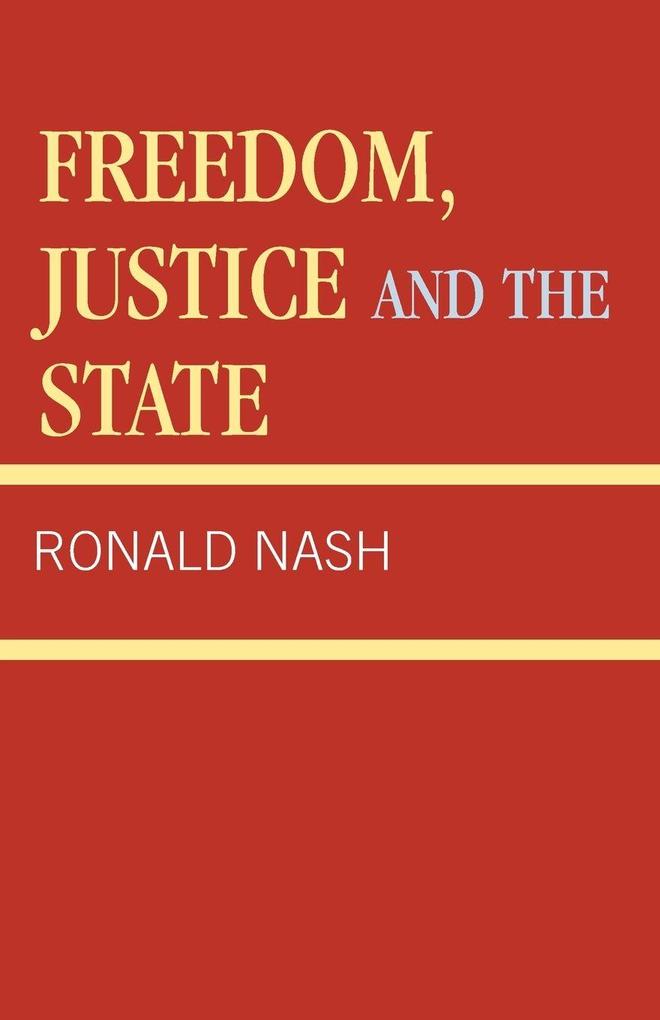 Freedom Justice and the State