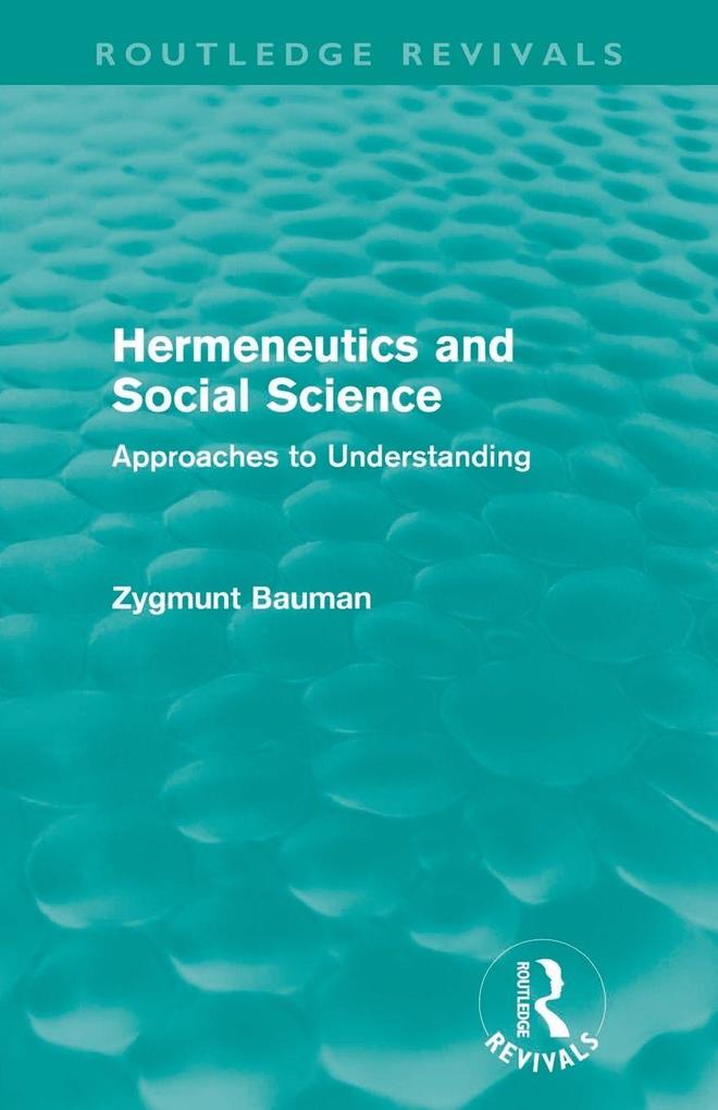 Hermeneutics and Social Science (Routledge Revivals)
