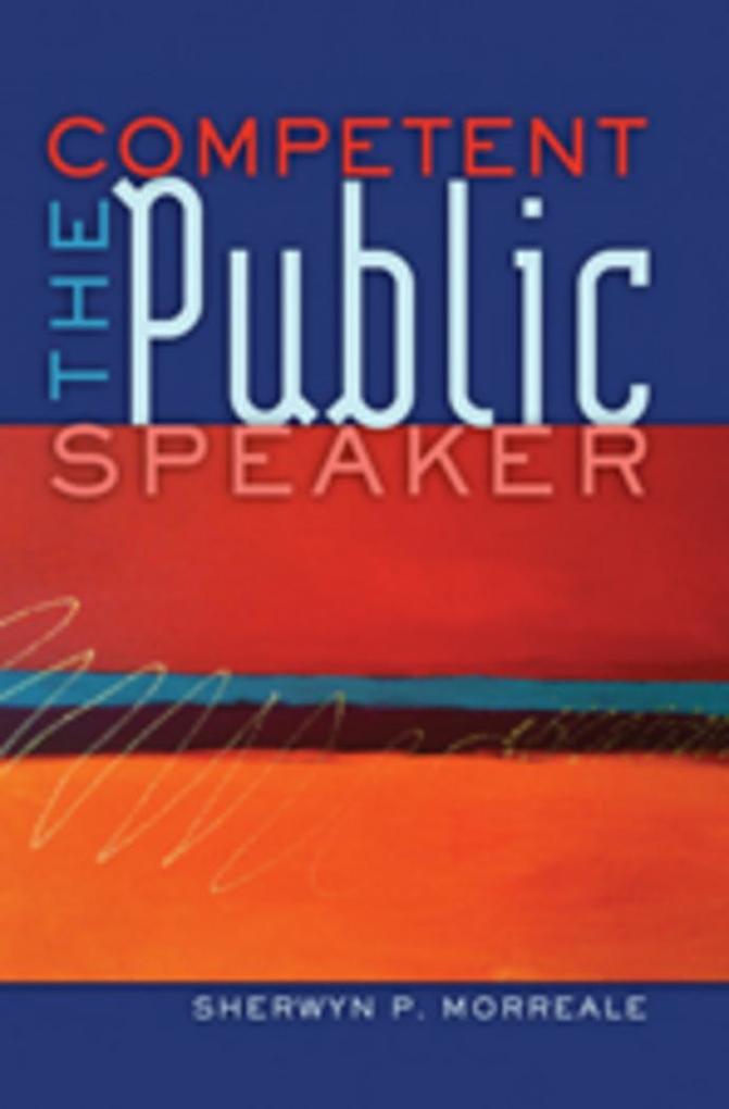 The Competent Public Speaker