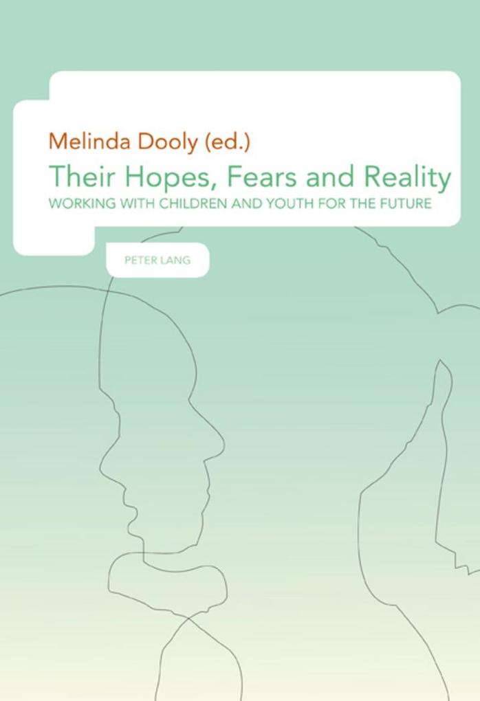 Their Hopes Fears and Reality