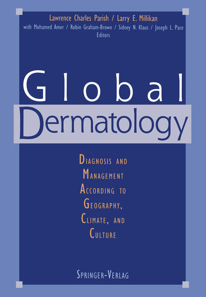 Global Dermatology: Diagnosis and Management According to Geography Climate and Culture