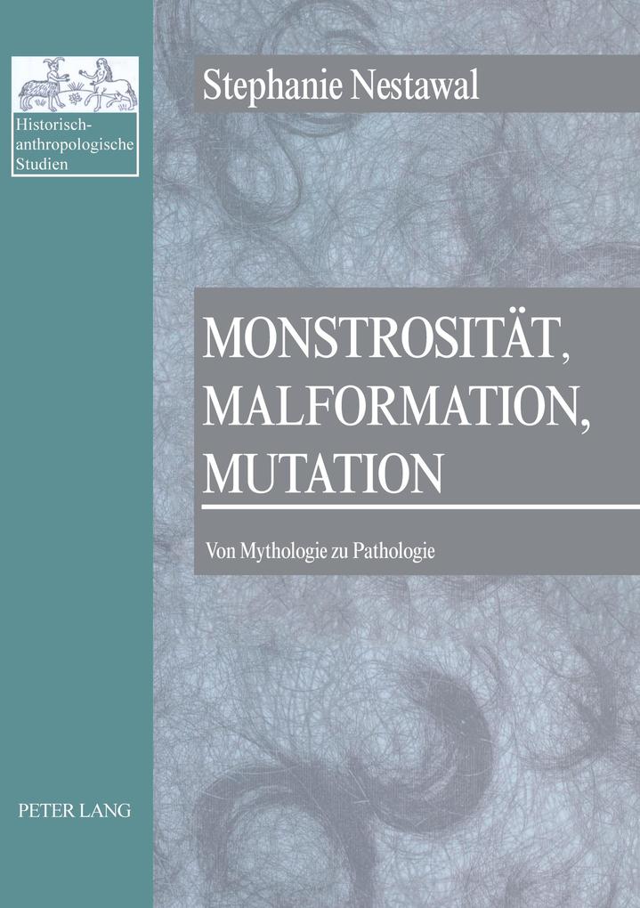 Monstrosität Malformation Mutation