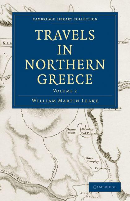 Travels in Northern Greece - Volume 2