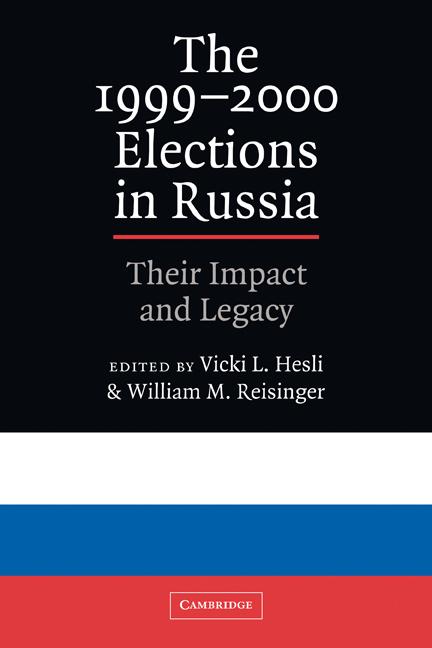 The 1999 2000 Elections in Russia