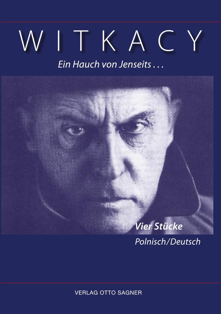 Ein Hauch von Jenseits... Vier Stücke. Zweisprachige Ausgabe polnisch und deutsch