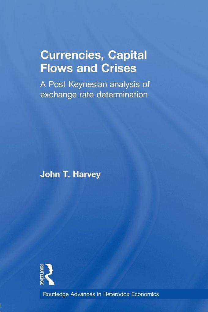 Currencies Capital Flows and Crises