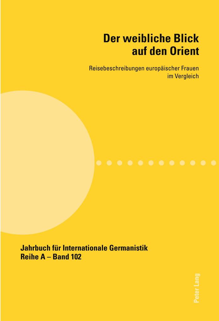 Der weibliche Blick auf den Orient
