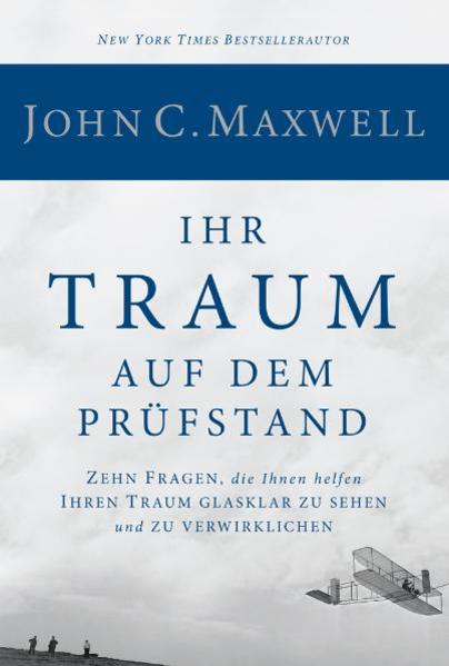 Entfalt Media Ihr Traum Auf Dem Prüfstand, Ratgeber Von John C Maxwell, John C. Maxwell, Maxwell, John C. - Bild 3
