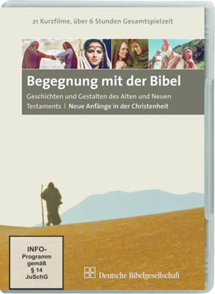 Begegnung mit der Bibel. Geschichten und Gestalten des Alten und Neuen Testaments / Begegnung mit der Bibel