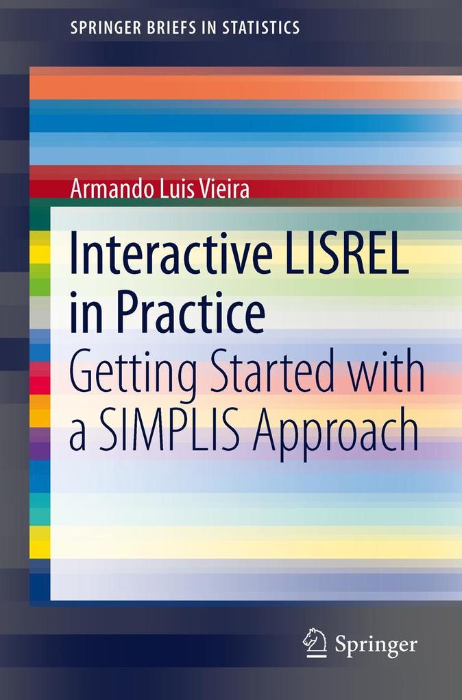 Interactive LISREL in Practice