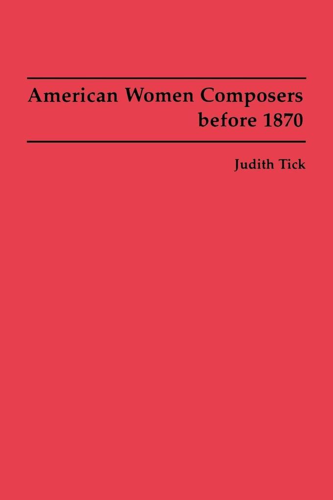 American Women Composers before 1870