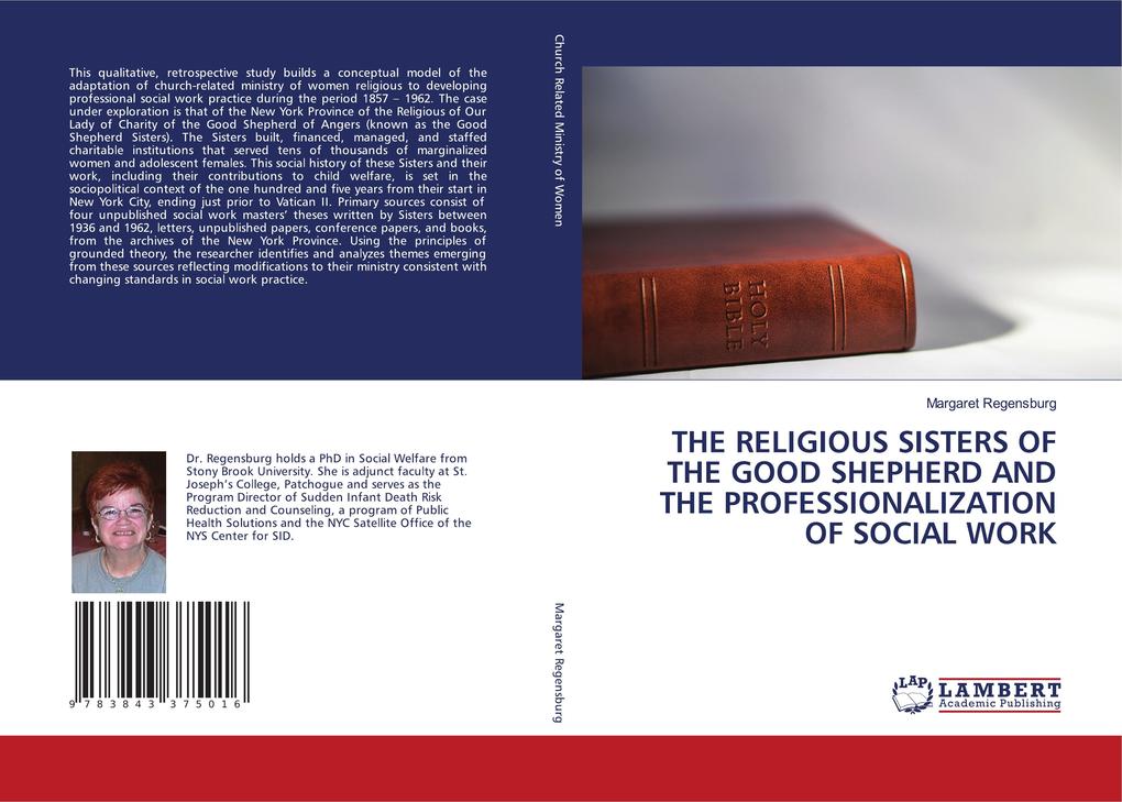 THE RELIGIOUS SISTERS OF THE GOOD SHEPHERD AND THE PROFESSIONALIZATION OF SOCIAL WORK