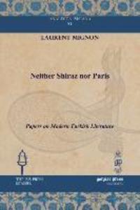 Neither Shiraz Nor Paris als Buch von Laurent Mignon - Laurent Mignon