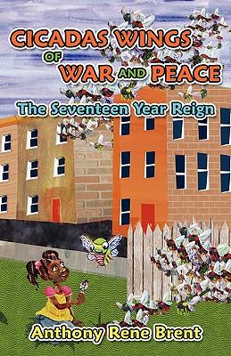 Cicadas Wings of War and Peace: The Seventeen-Year Reign