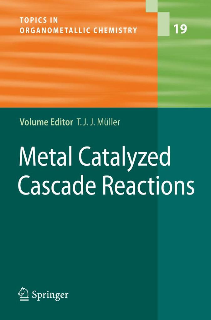 Metal Catalyzed Cascade Reactions