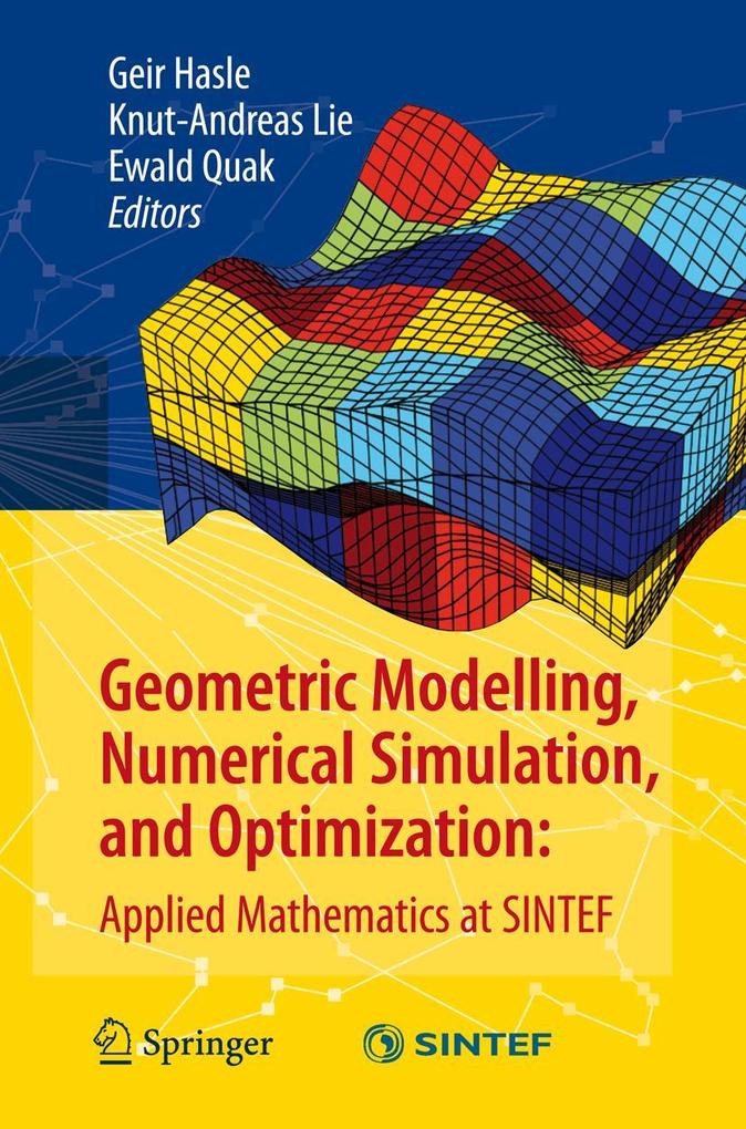 Geometric Modelling Numerical Simulation and Optimization: