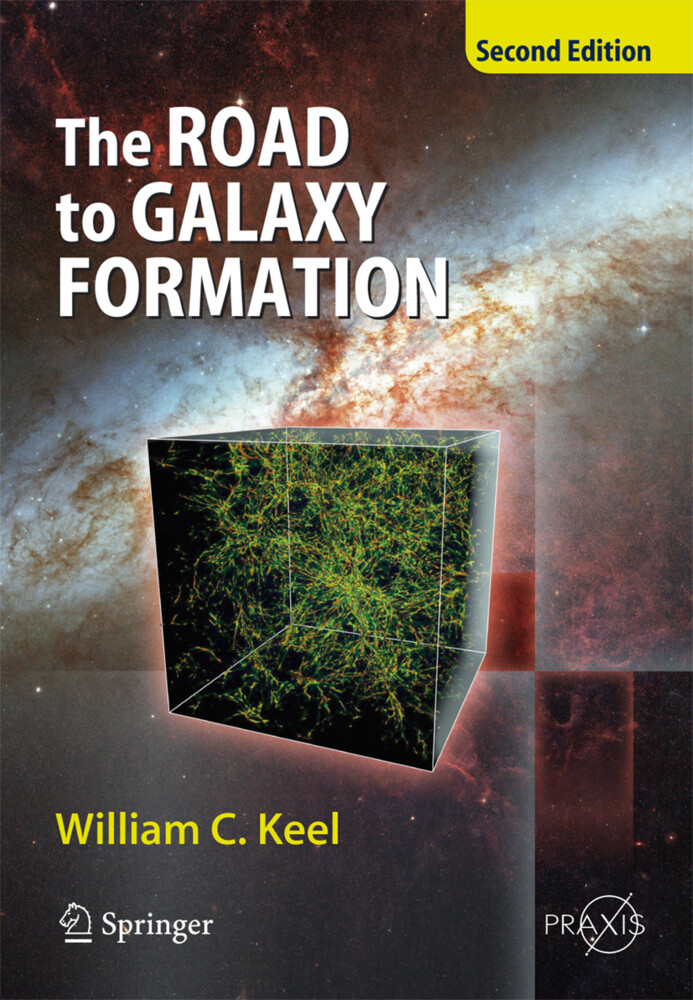 The Road to Galaxy Formation - William C. Keel