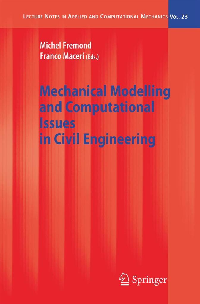 Mechanical Modelling and Computational Issues in Civil Engineering