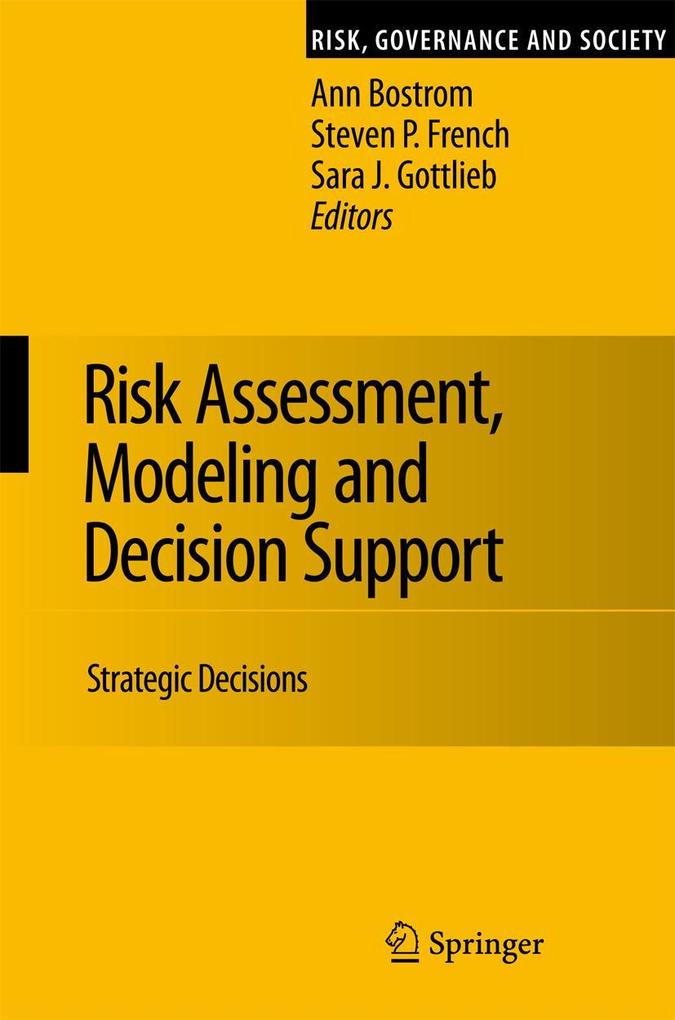 Risk Assessment Modeling and Decision Support