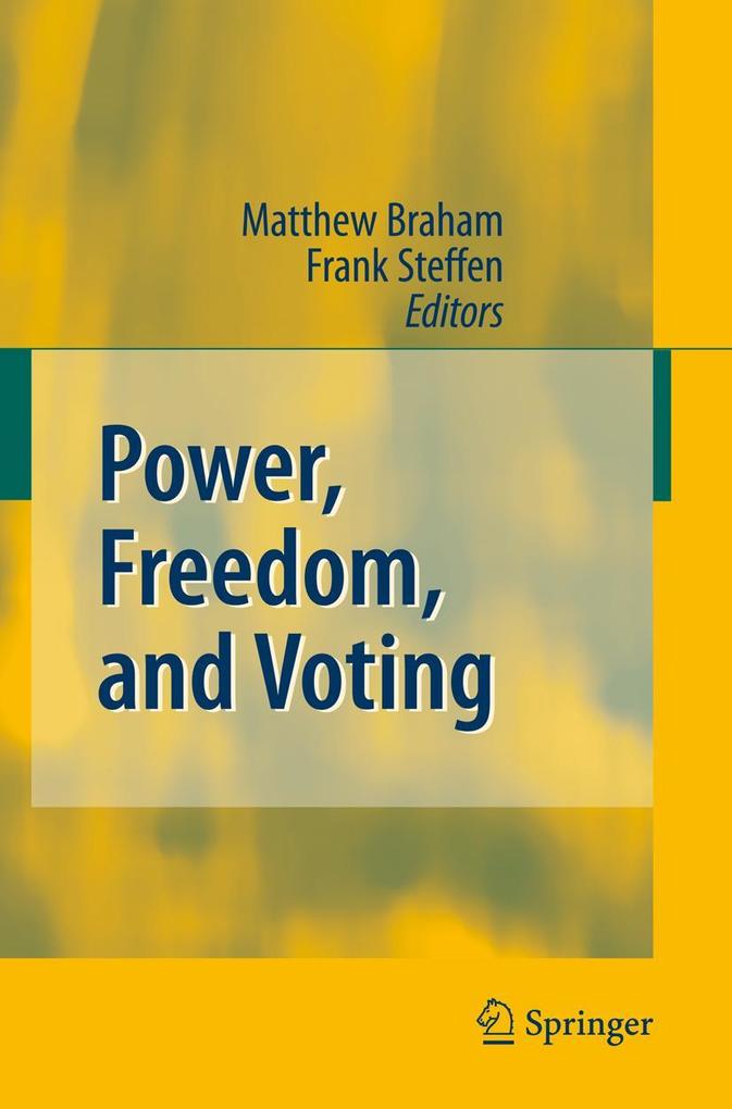 Power Freedom and Voting