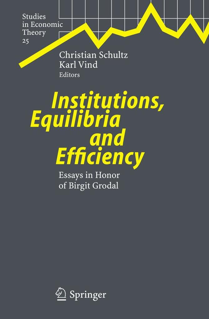 Institutions Equilibria and Efficiency