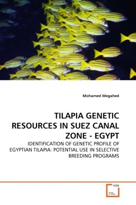 TILAPIA GENETIC RESOURCES IN SUEZ CANAL ZONE - EGYPT