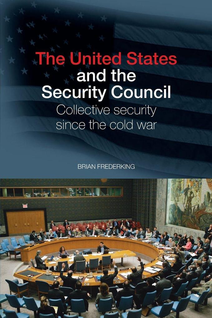 The United States and the Security Council
