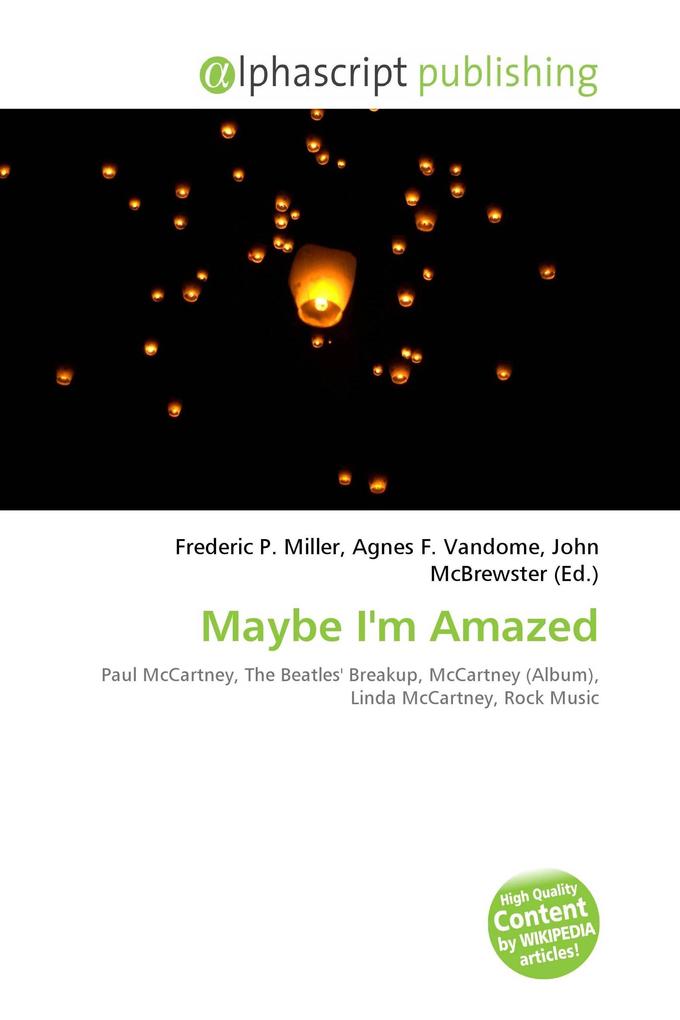 Maybe I'm Amazed
