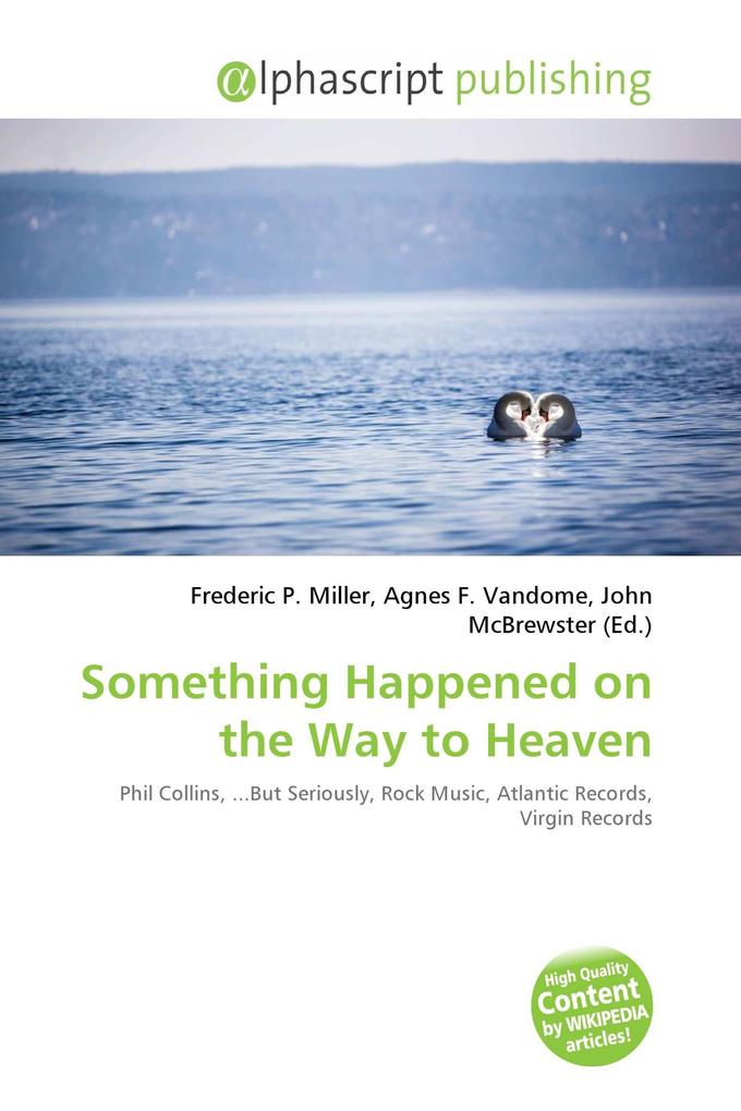 Something Happened on the Way to Heaven