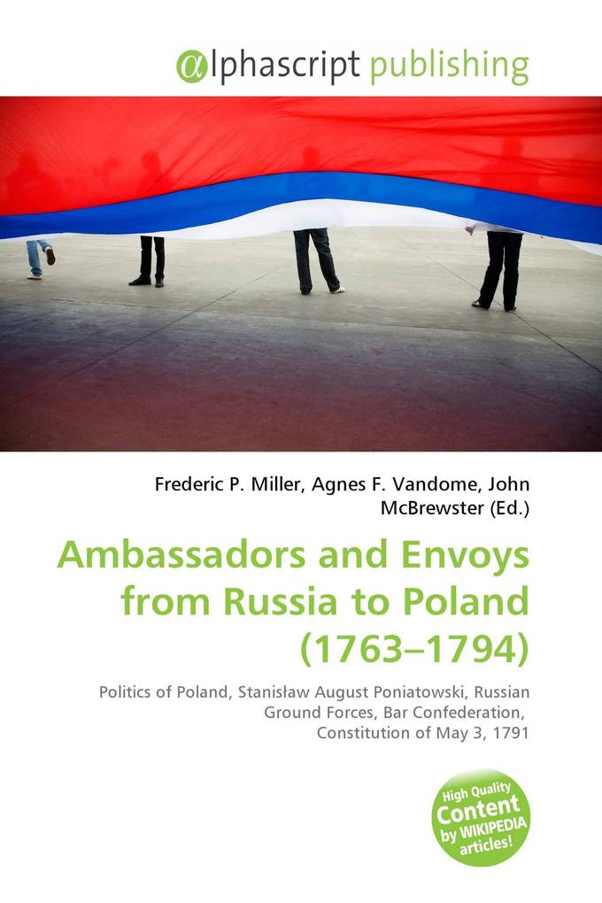 Ambassadors and Envoys from Russia to Poland (1763-1794)