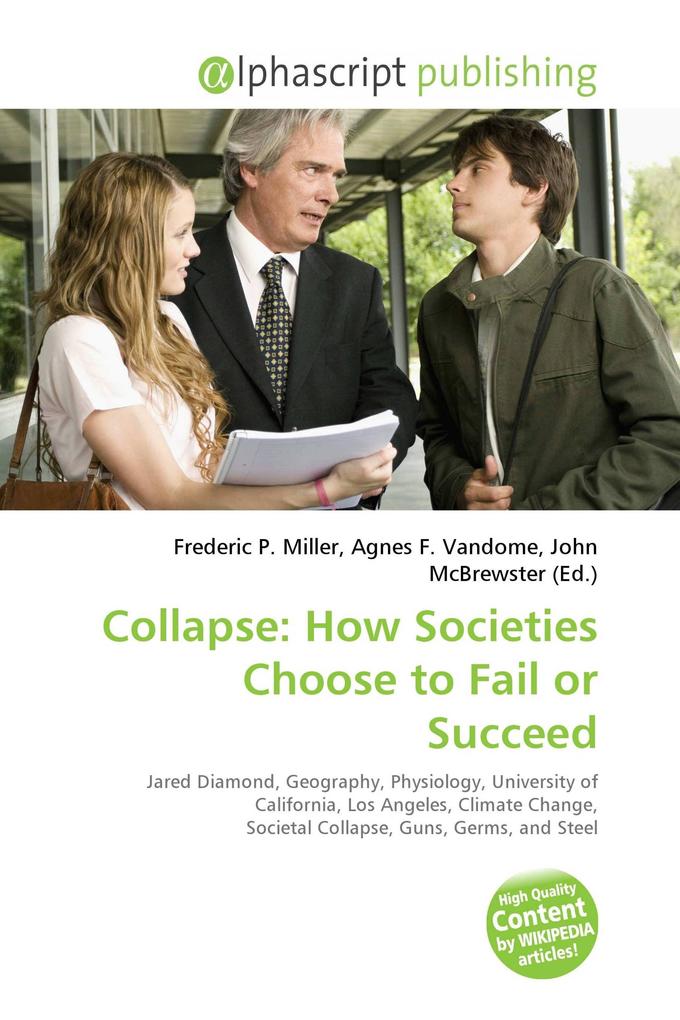 Collapse: How Societies Choose to Fail or Succeed