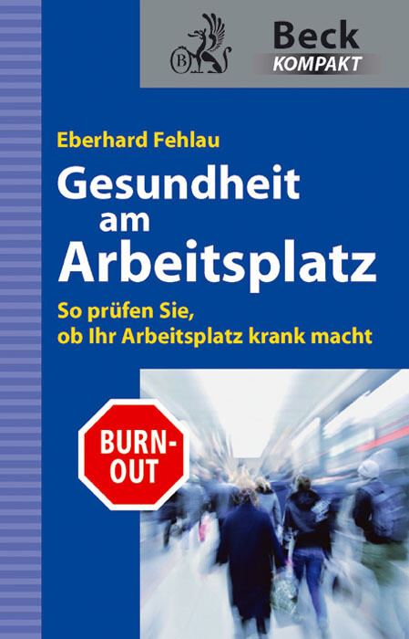 Gesundheit am Arbeitsplatz - Eberhard G. Fehlau