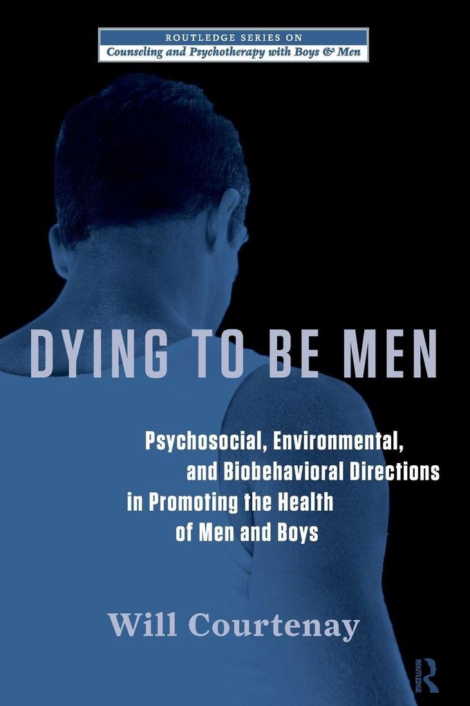 Dying to be Men