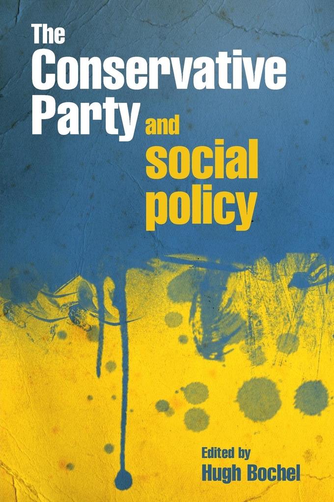 The Conservative Party and social policy
