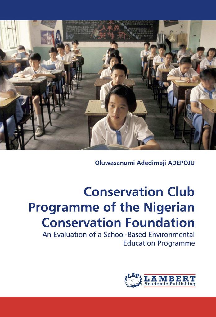 Conservation Club Programme of the Nigerian Conservation Foundation