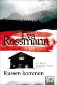 Russen kommen - Eva Rossmann