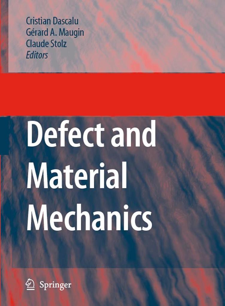 Defect and Material Mechanics