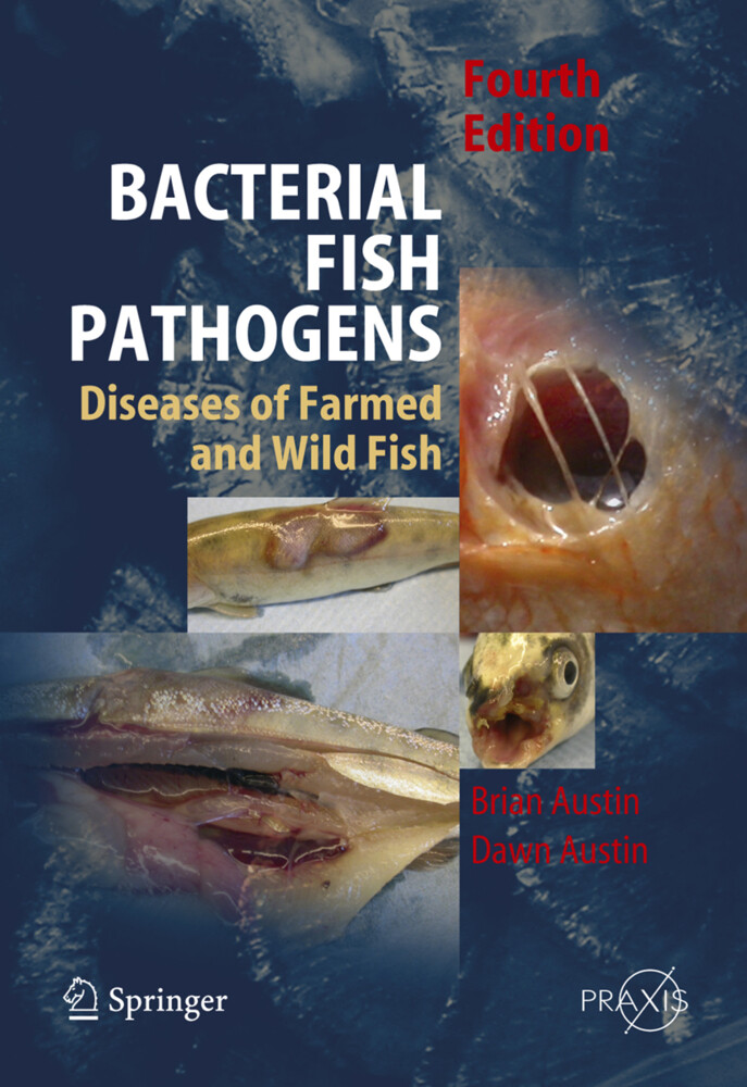 Bacterial Fish Pathogens - B. Austin/ D.A. Austin