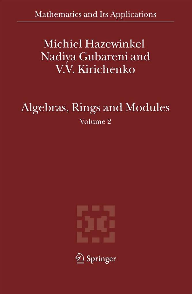 Algebras Rings and Modules