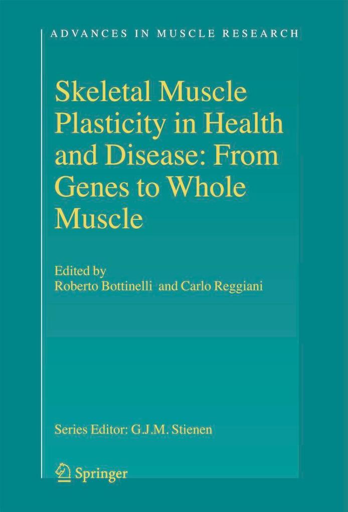 Skeletal Muscle Plasticity in Health and Disease